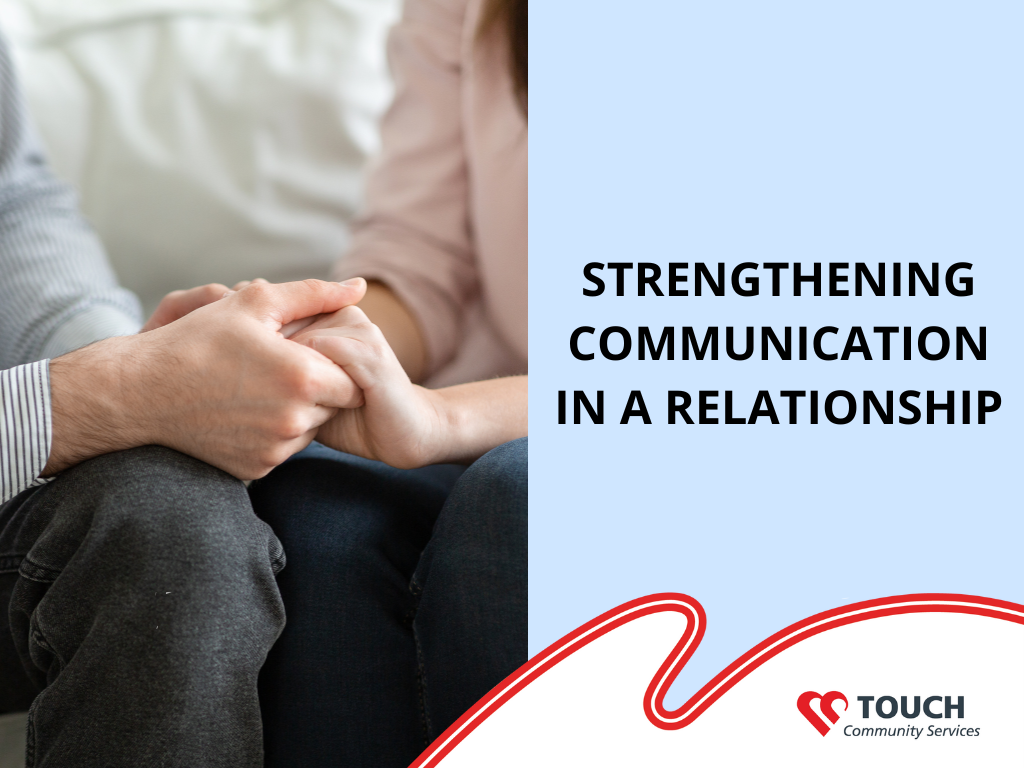 Strengthening Communication in a Relationship  