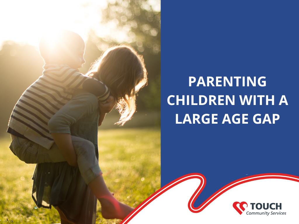 Parenting Children with a Large Age Gap