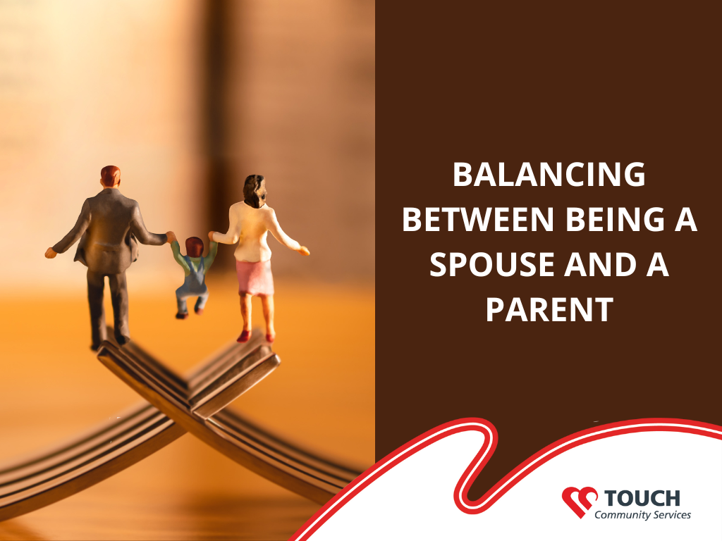 Balancing between being a spouse and a parent
