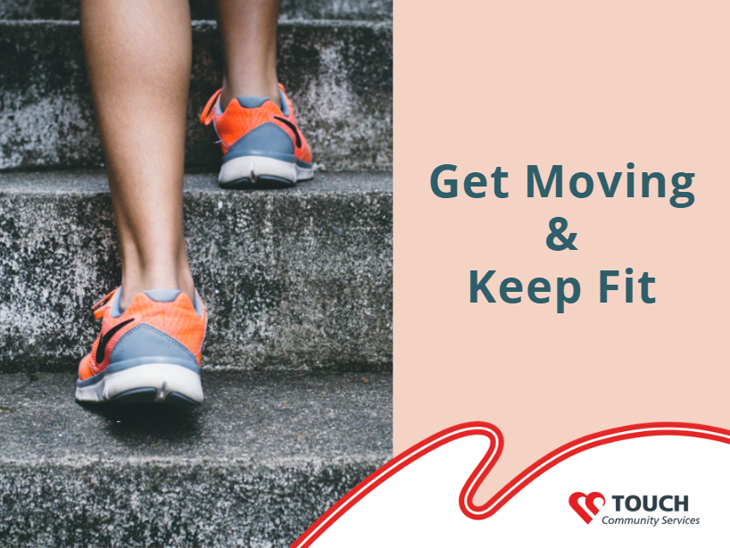 Get Moving and Keep Fit