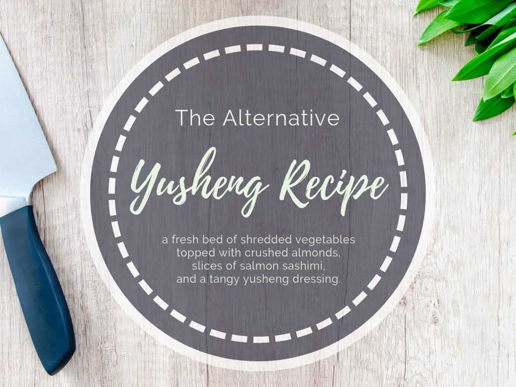 The Alternative Yusheng Recipe