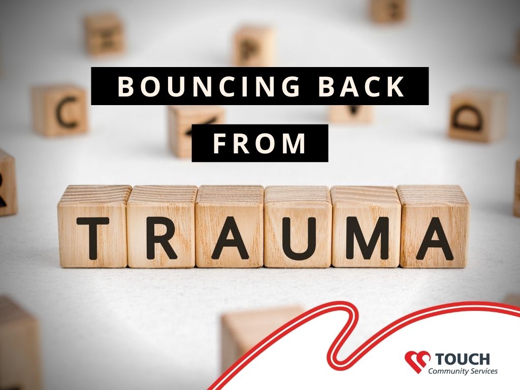 Bouncing Back From Trauma
